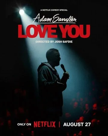 Адам Сэндлер: Люблю тебя / Adam Sandler: Love You (2024)