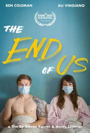 Наш конец / The End of Us (2021)