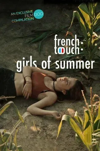 Французское прикосновение: Летние девушки / French Touch: Girls of Summer (2019)