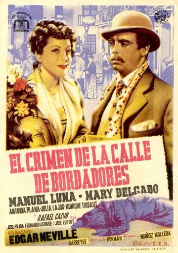 Преступление на улице Бордадорес / El crimen de la calle de Bordadores (1946)