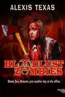 Жаждущие крови зомби / Bloodlust Zombies (2011)