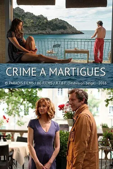 Убийство в Мартиге / Crime à Martigues (2016)