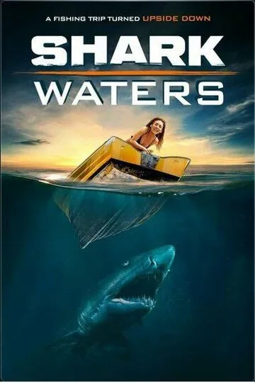 Акулья заводь / Shark Waters (2022)