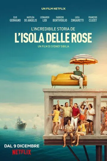 Невероятная история Острова роз / L'incredibile storia dell'Isola delle Rose (2020)