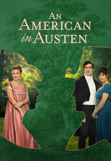 Американка в романе Джейн Остин / An American in Austen (2024)