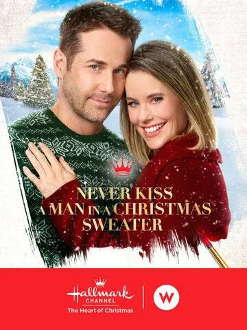 Никогда не целуй мужчину в рождественском свитере / Never Kiss a Man in a Christmas Sweater (2020)