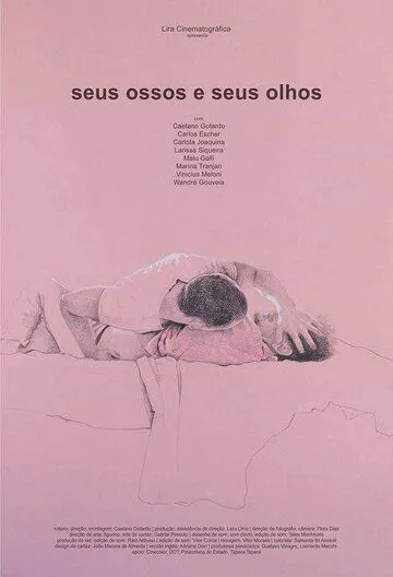 Ваши тела и ваши глаза / Seus Ossos e Seus Olhos (2019)