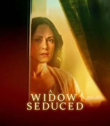 Соблазненная вдова / A Widow Seduced (2024)