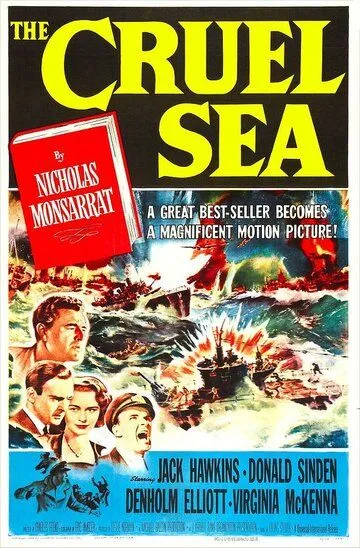 Жестокое море / The Cruel Sea (1953)