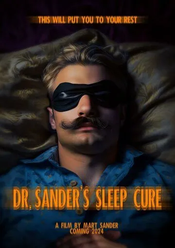 Сонная терапия доктора Сандера / Dr. Sander's Sleep Cure (2024)