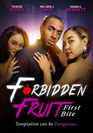 Запретный плод: Первый укус / Forbidden Fruit: First Bite (2021)