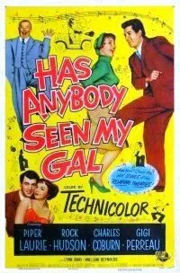 Кто-нибудь видел мою девчонку? / Has Anybody Seen My Gal (1952)