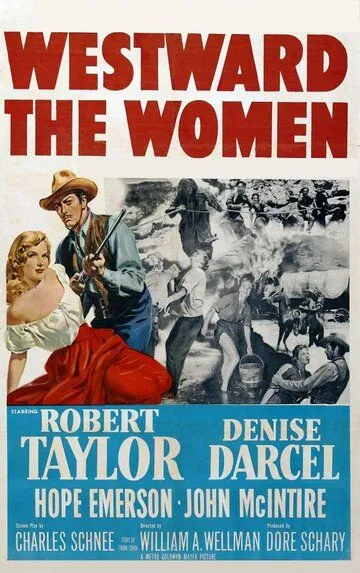 Женщина с запада / Westward the Women (1951)