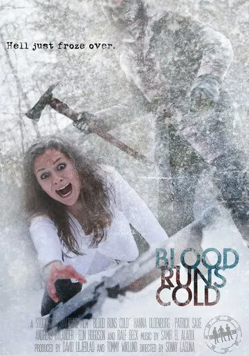 Холодная кровь / Blood Runs Cold (2010)