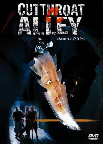 Аллея перерезанной глотки / Cutthroat Alley (2003)