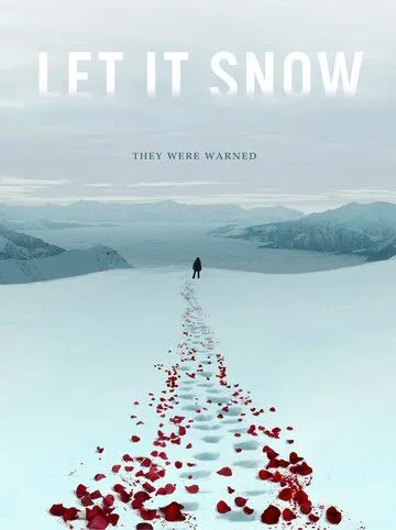 Пусть идёт снег / Let It Snow (2020)