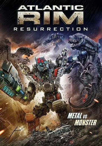 Атлантический рубеж 2 / Atlantic Rim: Resurrection (2018)