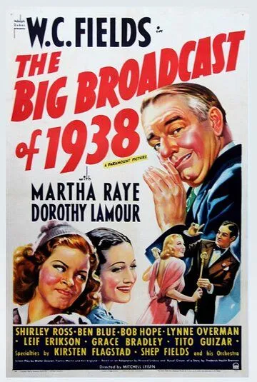 Большое радиовещание в 1938 году / The Big Broadcast of 1938 (1938)