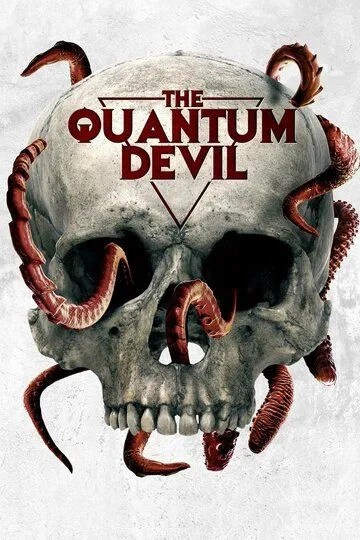 Квантовый дьявол / The Quantum Devil (2023)