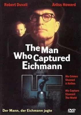 Человек, захвативший Эйхмана / The Man Who Captured Eichmann (1996)