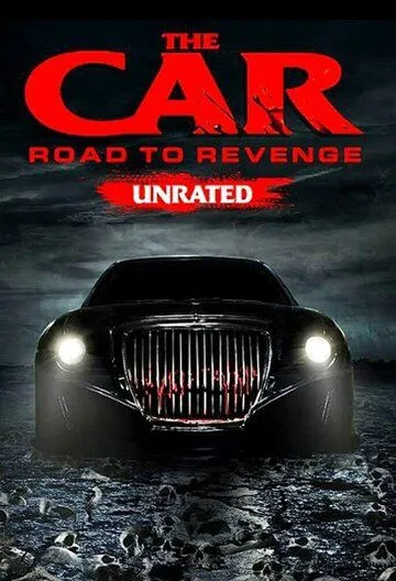 Автомобиль: Дорога мести / The Car: Road to Revenge (2019)