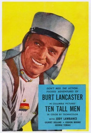 Десять высоких мужчин / Ten Tall Men (1951)