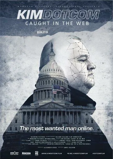 Ким Дотком: Пойманный в Сеть / Kim Dotcom: Caught in the Web (2017)