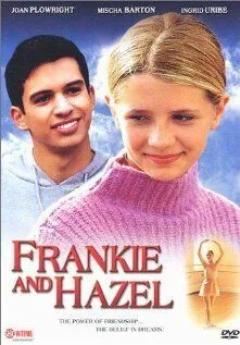 Фрэнки и Хэйзел / Frankie & Hazel (2000)