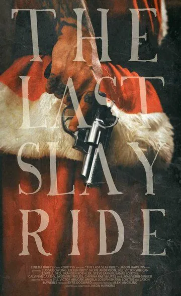 Последний хоррор / The Last Slay Ride (2022)