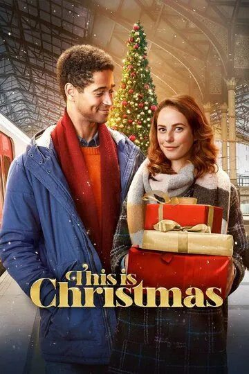 Это – Рождество / This Is Christmas (2022)