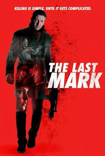 Последняя цель / The Last Mark (2022)