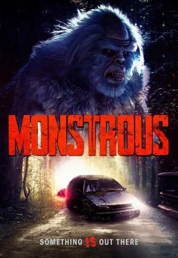 Монструозный / Monstrous (2020)