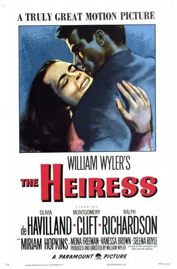 Наследница / The Heiress (1949)