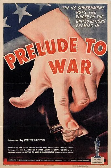 Прелюдия к войне / Prelude to War (1942)