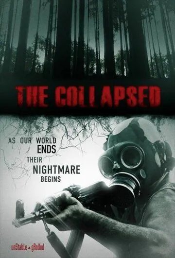 Разрушенный / The Collapsed (2011)