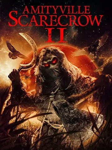 Амитивилльское пугало 2 / Amityville Scarecrow 2 (2022)