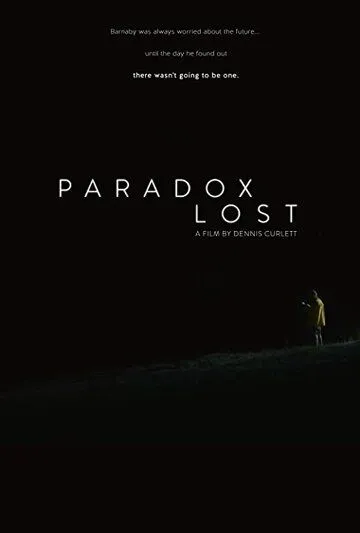 Потерянный парадокс / Paradox Lost (2021)