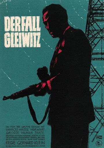 Происшествие в Гляйвице / Der Fall Gleiwitz (1961)