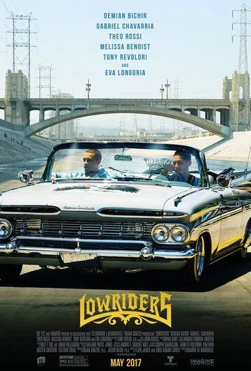 Лоурайдеры / Lowriders (2016)