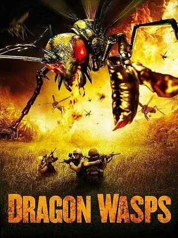 Драконовые осы / Dragonwasps (2012)