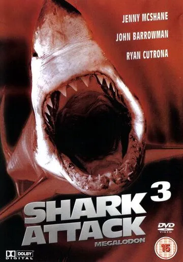 Акулы 3: Мегалодон / Shark Attack 3: Megalodon (2002)