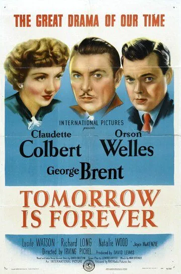 Вечное завтра / Tomorrow Is Forever (1946)