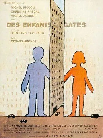 Избалованные дети / Des enfants gâtés (1977)