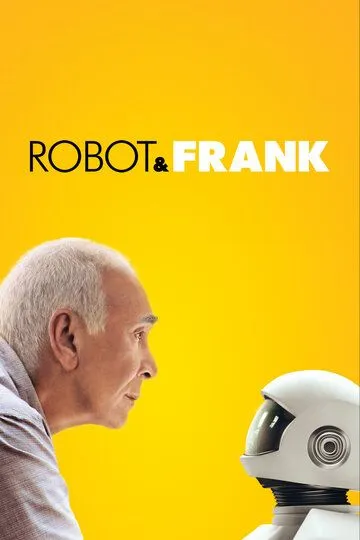 Робот и Фрэнк / Robot & Frank (2012)