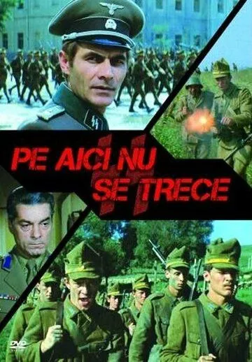 Здесь не пройти / Pe aici nu se trece (1975)