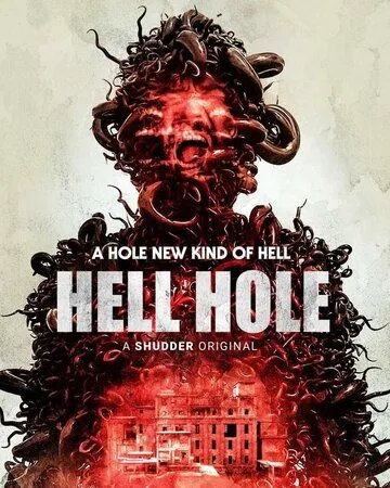 Адская дыра / Hell Hole (2024)