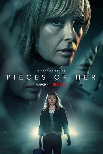 Части неё / Pieces of Her (2022)