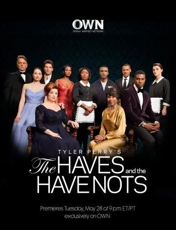 Имущие и неимущие / The Haves and the Have Nots (2013)