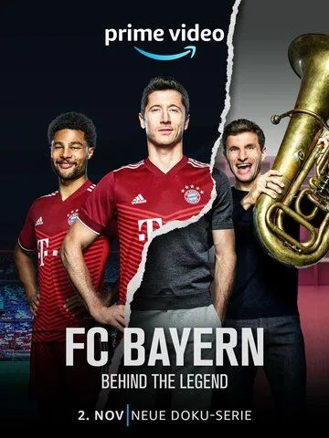 ФК Бавария: Легенды / FC Bayern - Behind the Legend (2021)