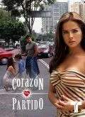 Разбитые сердца / Corazón Partido (2005)